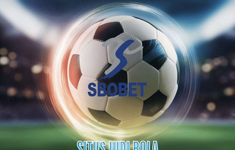 Agen Judi Bola Parlay Deposit Murah